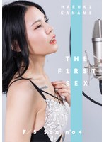 THE F1RST SEX no 04 叶芽遥希